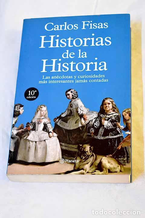Livros em segunda m&atilde;o: Historias de la historia: las an&eacute;cdotas y curiosidades m&aacute;s interesantes jam&aacute;s contadas
