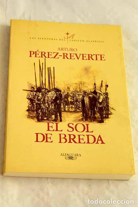 Livros em segunda m&atilde;o: El sol de Breda: P&eacute;rez-Reverte, Arturo.- P&eacute;rez-Reverte, Arturo