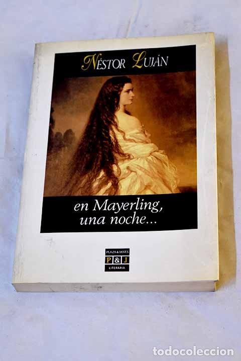 Livres: En Mayerling, una noche &shy;.- Luj&aacute;n, N&eacute;stor