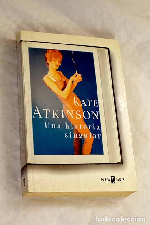 Livres: Una historia singular.- Atkinson, Kate