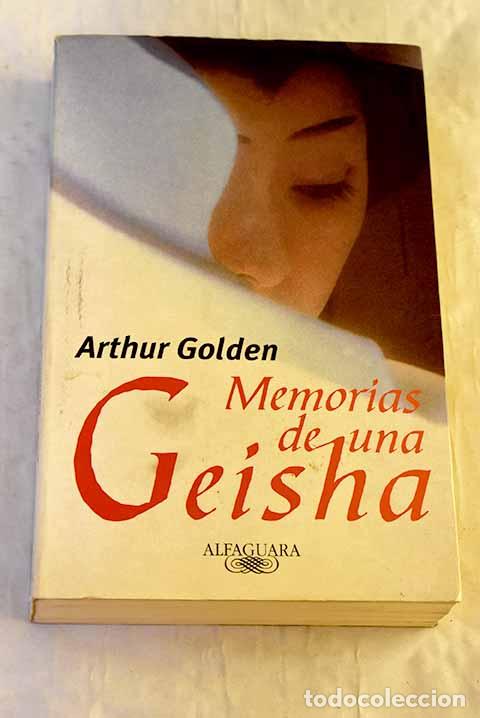 Livres: Memorias de una geisha.- Golden, Arthur
