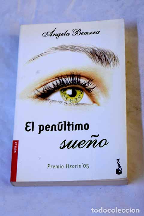 books: El pen&uacute;ltimo sue&ntilde;o: Becerra, &Aacute;ngela.- Becerra, &Aacute;ngela