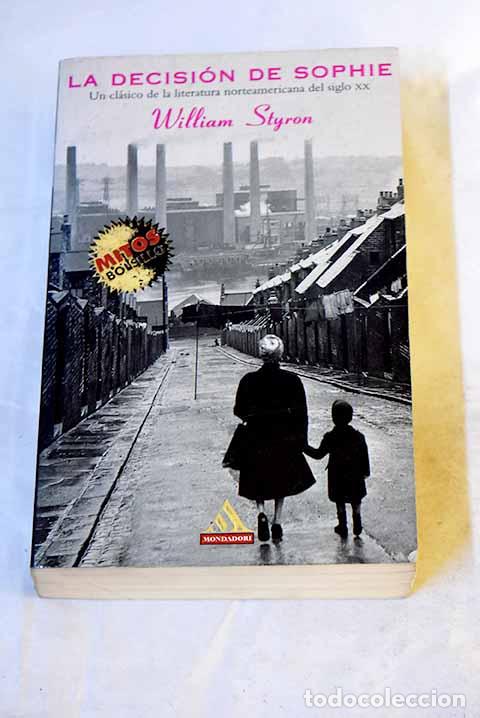 Livros em segunda m&atilde;o: La decisi&oacute;n de Sophie.- Styron, William