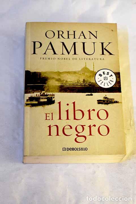Livros em segunda m&atilde;o: El libro negro: Pamuk, Orhan.- Pamuk, Orhan