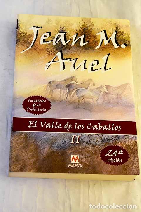 B&uuml;cher: El valle de los caballos II.- Auel, Jean M.
