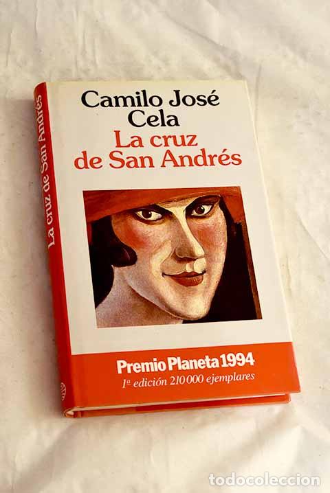 B&uuml;cher: La cruz de San Andr&eacute;s.- Cela, Camilo Jos&eacute;