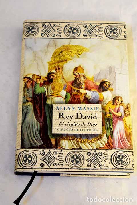 Livres: Rey David : el elegido de Dios.- Massie, Allan