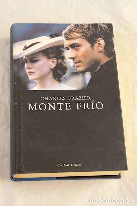 Livres: Monte fr&iacute;o: Frazier, Charles.- Frazier, Charles