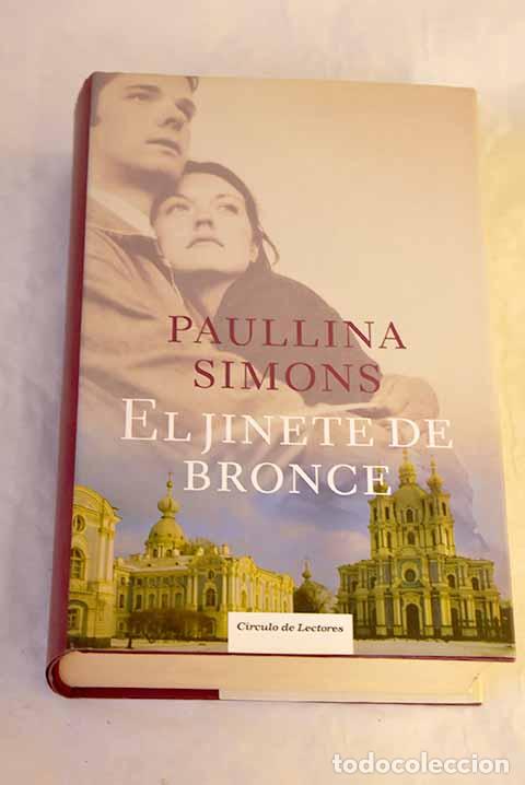 Libros: El jinete de bronce: Simons, Paullina.- Simons, Paullina