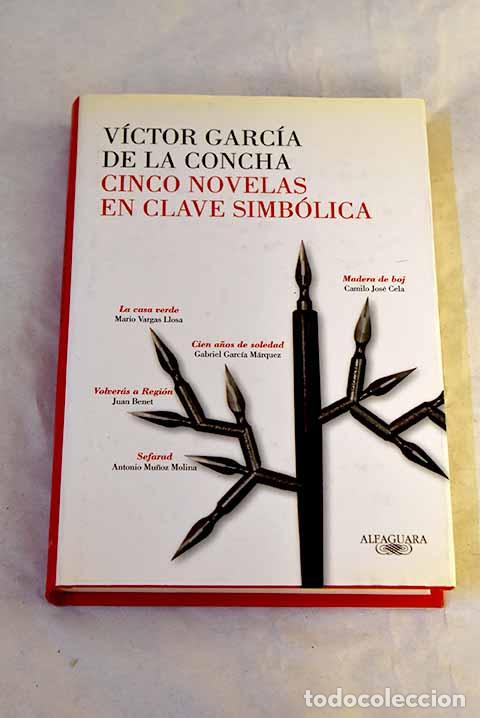 Libros: Cinco novelas en clave simb&oacute;lica.- Garc&iacute;a de la Concha, V&iacute;ctor
