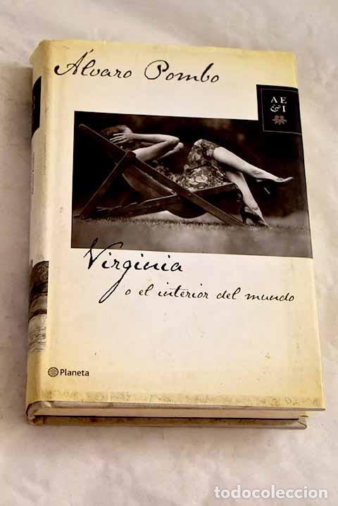 books: Virginia o El interior del mundo.- Pombo, &Aacute;lvaro