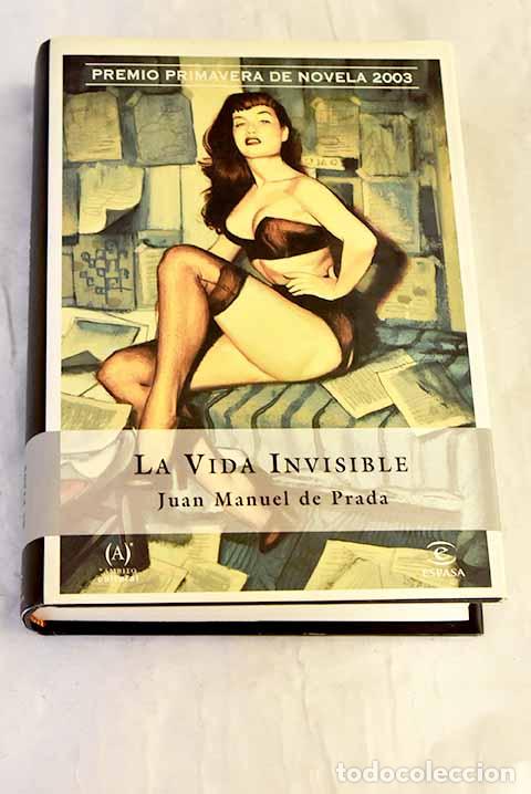books: La vida invisible: Prada, Juan Manuel de.- Prada, Juan Manuel de