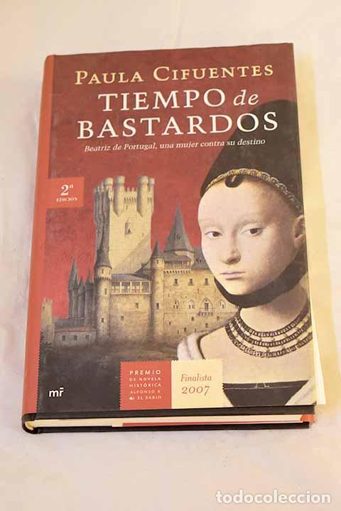 Libros: Tiempo de bastardos: Cifuentes, Paula.- Cifuentes, Paula