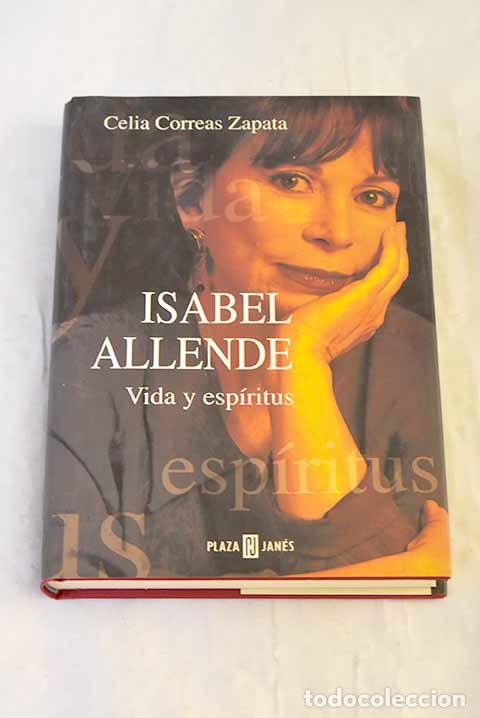 Libros: Isabel Allende : vida y esp&iacute;ritus.- Correas Zapata, Celia