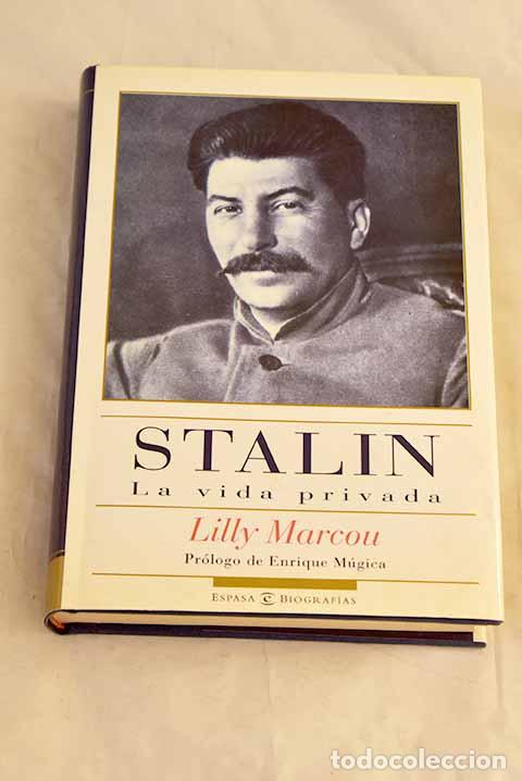 Libros: Stalin: la vida privada.- Marcou, Lilly