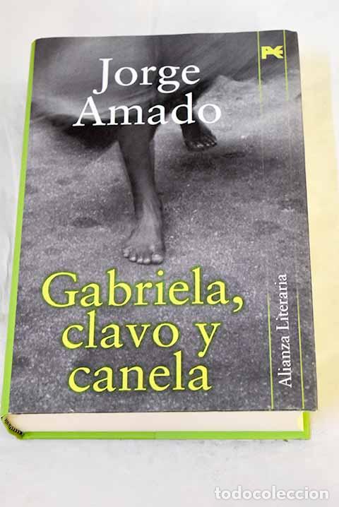 Libros: Gabriela, clavo y canela: (cr&oacute;nica de una ciudad del interior).- Amado, Jorge