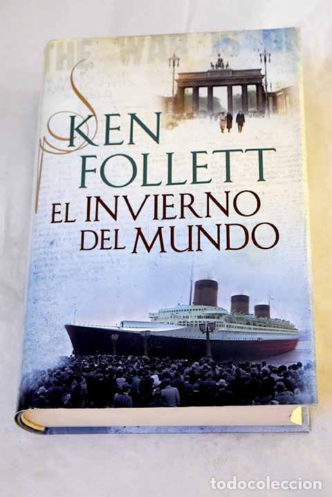 Libros: El invierno del mundo.- Follett, Ken