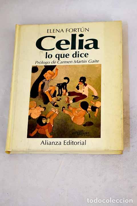 Libros: Celia, lo que dice: Fort&uacute;n, Elena.- Fort&uacute;n, Elena