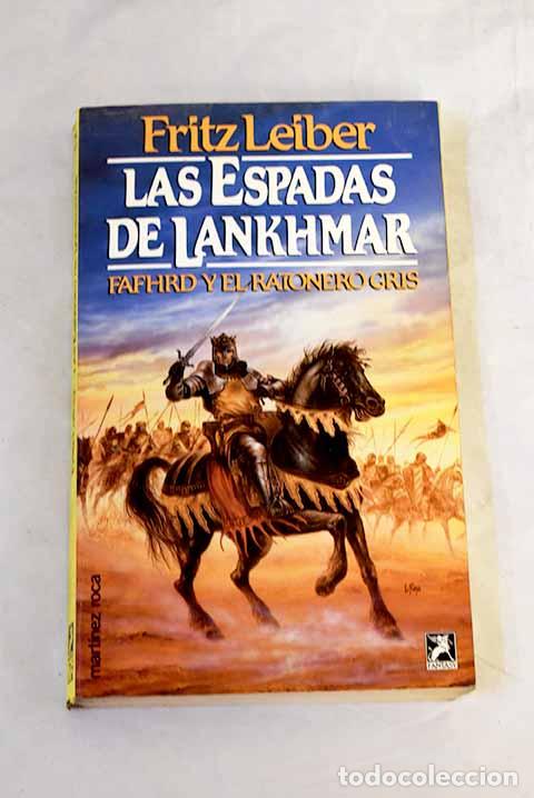 Libri di seconda mano: Las espadas de Lankhmar.- Leiber, Fritz
