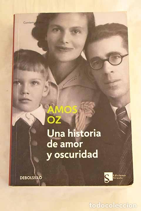books: Una historia de amor y oscuridad.- Oz, Amos