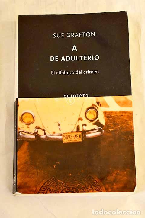 books: A de adulterio: Grafton, Sue.- Grafton, Sue