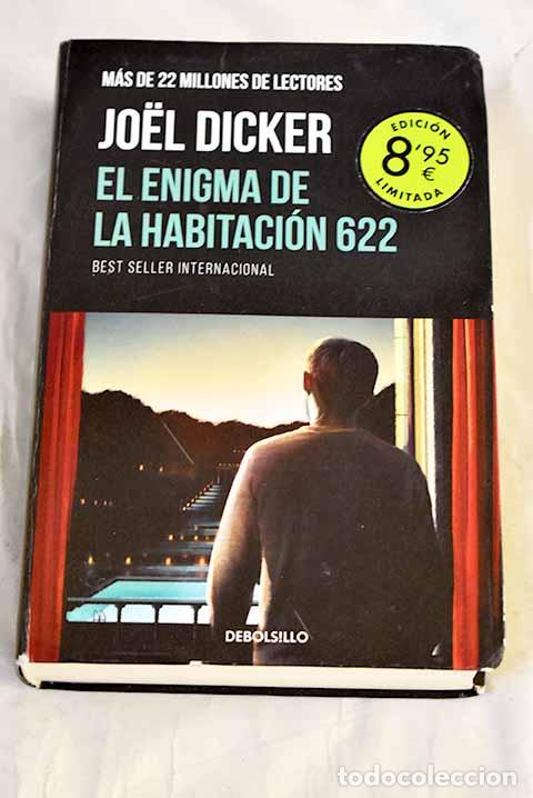Libros: El enigma de la habitaci&oacute;n 622.- Dicker, Joel