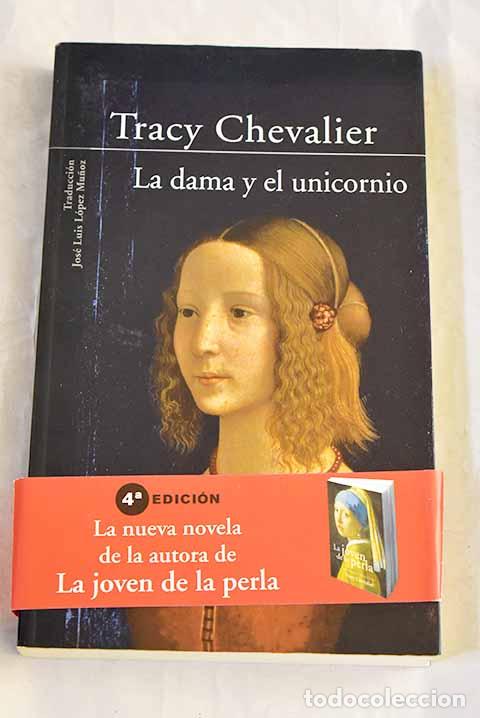 Libros: La dama y el unicornio.- Chevalier, Tracy