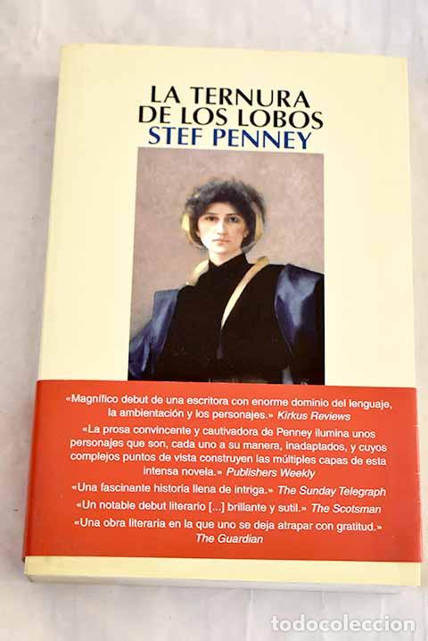 Libros: La ternura de los lobos.- Penney, Stef