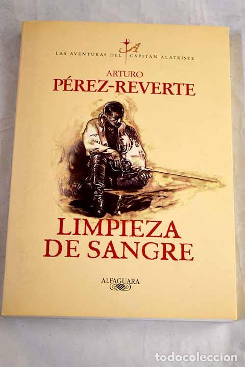 Libri di seconda mano: Limpieza de sangre: P&eacute;rez-Reverte, Arturo.- P&eacute;rez-Reverte, Arturo