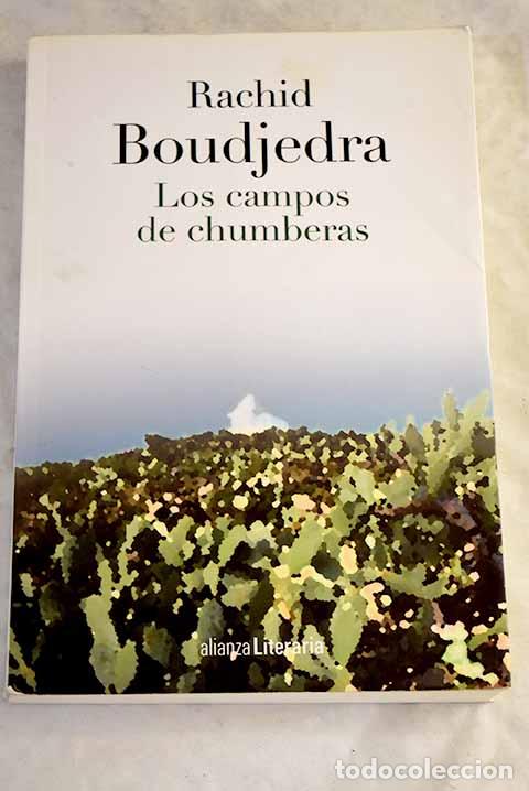 Livros em segunda m&atilde;o: Los campos de chumberas.- Boudjedra, Rachid
