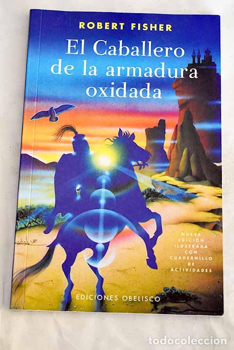Livros em segunda m&atilde;o: El caballero de la armadura oxidada.- Fisher, Robert
