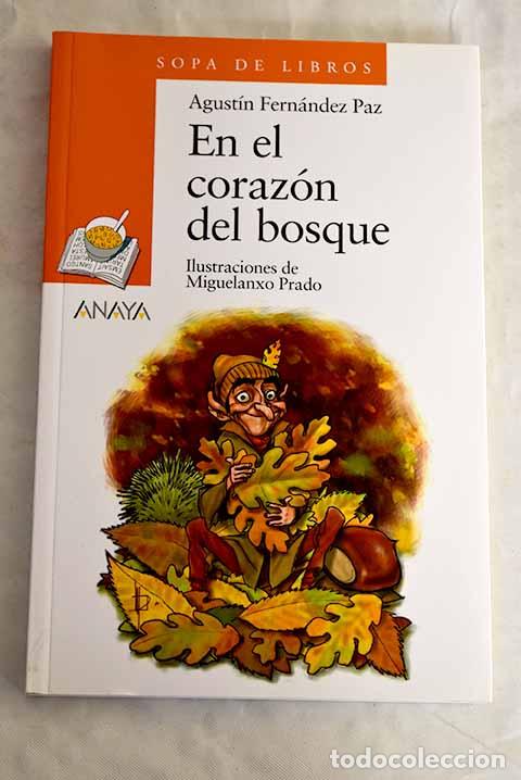 Libros: En el coraz&oacute;n del bosque.- Fern&aacute;ndez Paz, Agust&iacute;n
