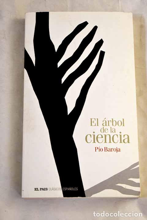 Libros: El &aacute;rbol de la ciencia.- Baroja, P&iacute;o