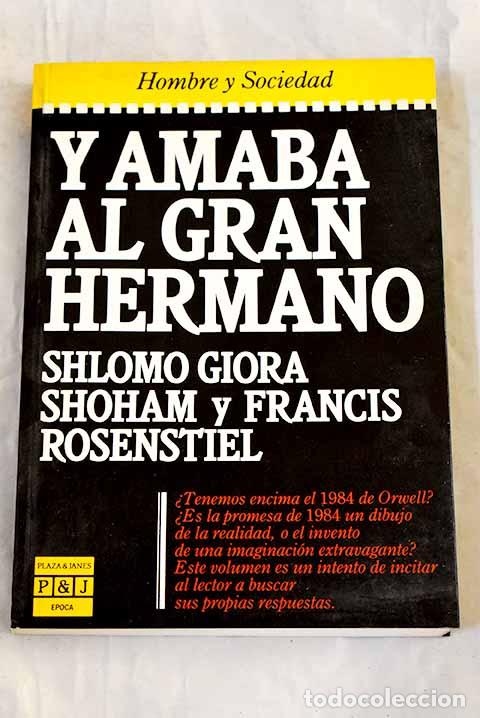 Libri di seconda mano: Y amaba al gran hermano