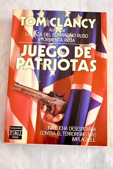 Libri di seconda mano: Juego de patriotas: Clancy, Tom.- Clancy, Tom