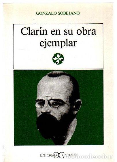 Libri di seconda mano: Clar&iacute;n en su obra ejemplar - Sobejano, Gonzalo