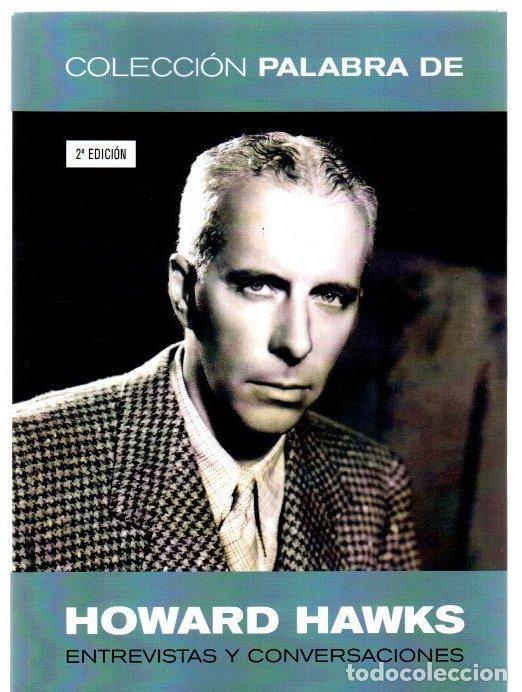 Libri di seconda mano: Howard Hawks. Entrevistas y consversaciones - VVAA