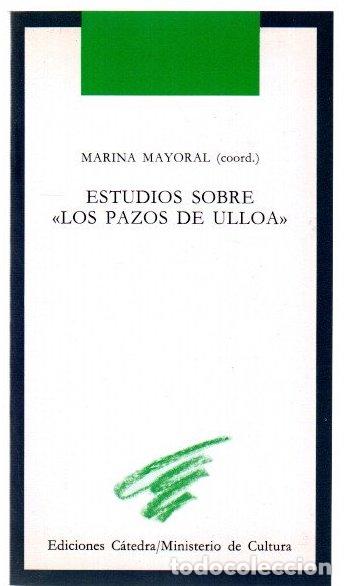 Libri di seconda mano: Estudios sobre &rdquo;Los Pazos de Ulloa&rdquo; - Mayoral, Marina (Coord.)