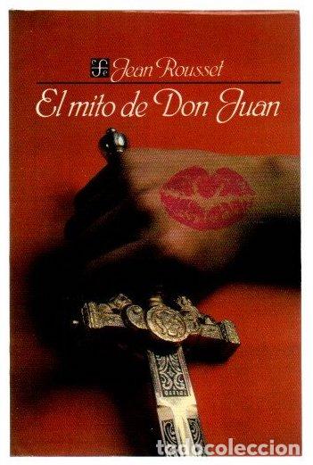 Libros: El mito de Don Juan - Rousset, Jean