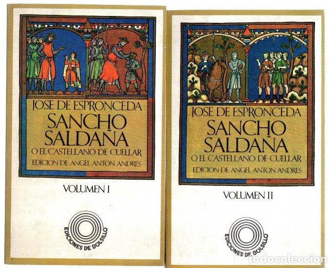 Libros: Sancho Salda&ntilde;a o el castellano de Cuellar. Tomos I y II - Espronceda, Jos&eacute; de