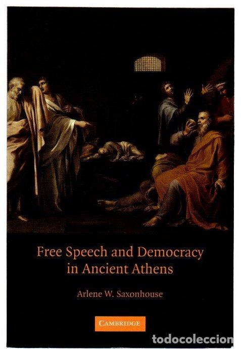 Libros: Free Speech and Democracy in Ancient Athens - Saxonhouse, Arlene W.