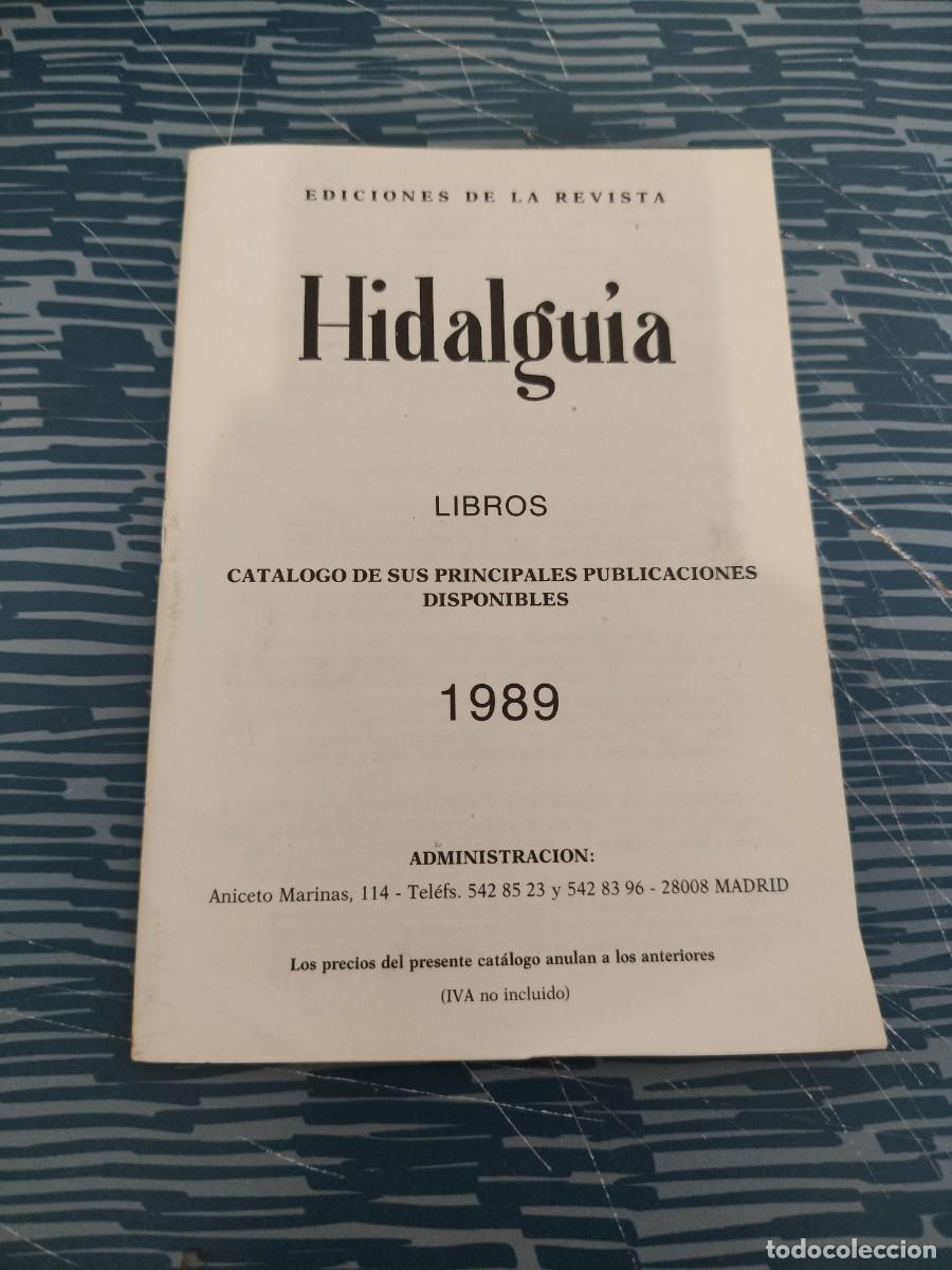 books: EDICIONES DE LA REVISTA HIDALGUIA, LIBROS, CAT&Aacute;LOGO,1989,31 P&Aacute;GINAS.