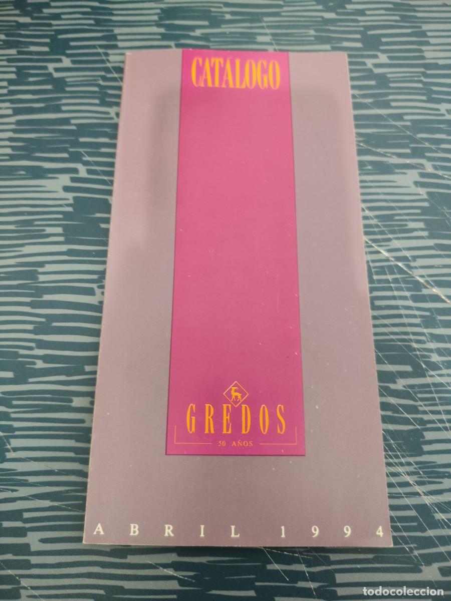 Libros: CAT&Aacute;LOGO, GREDOS, ABRIL 1994,140 P&Aacute;GINAS,VER FOTOS..