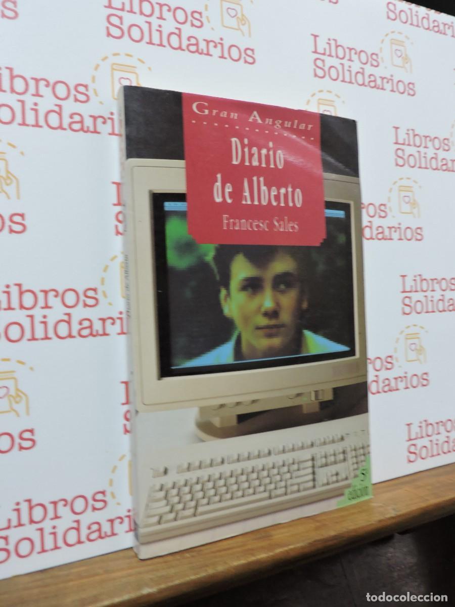 Libros: Diario de Alberto. SALES, Francesc. Ed. Gran Angular. Madrid, 1994 - Foto 1