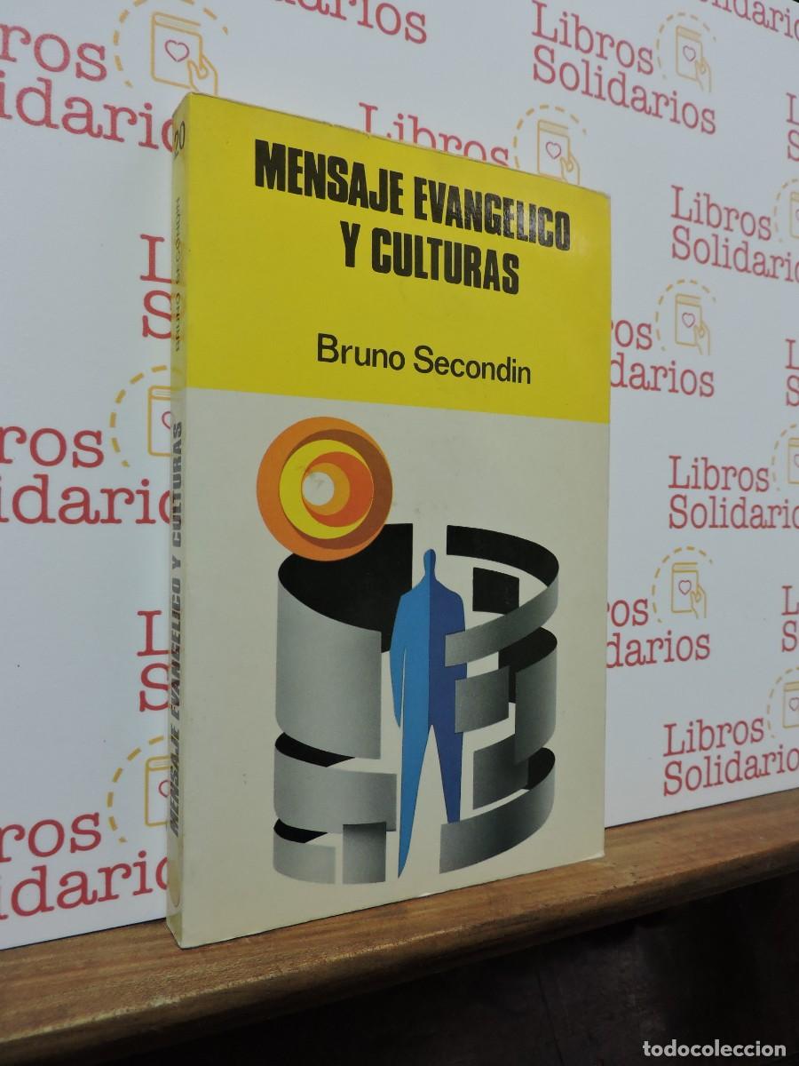 Libros: Mensaje, evangelio y culturas. SECONDIN, Bruno. Ed. Paulinas. Madrid, 1986