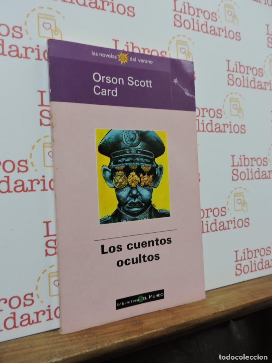 Libros: Los cuentos ocultos. SCOTT CARD, Orson. Biblioteca El Mundo. Barcelona, 1998