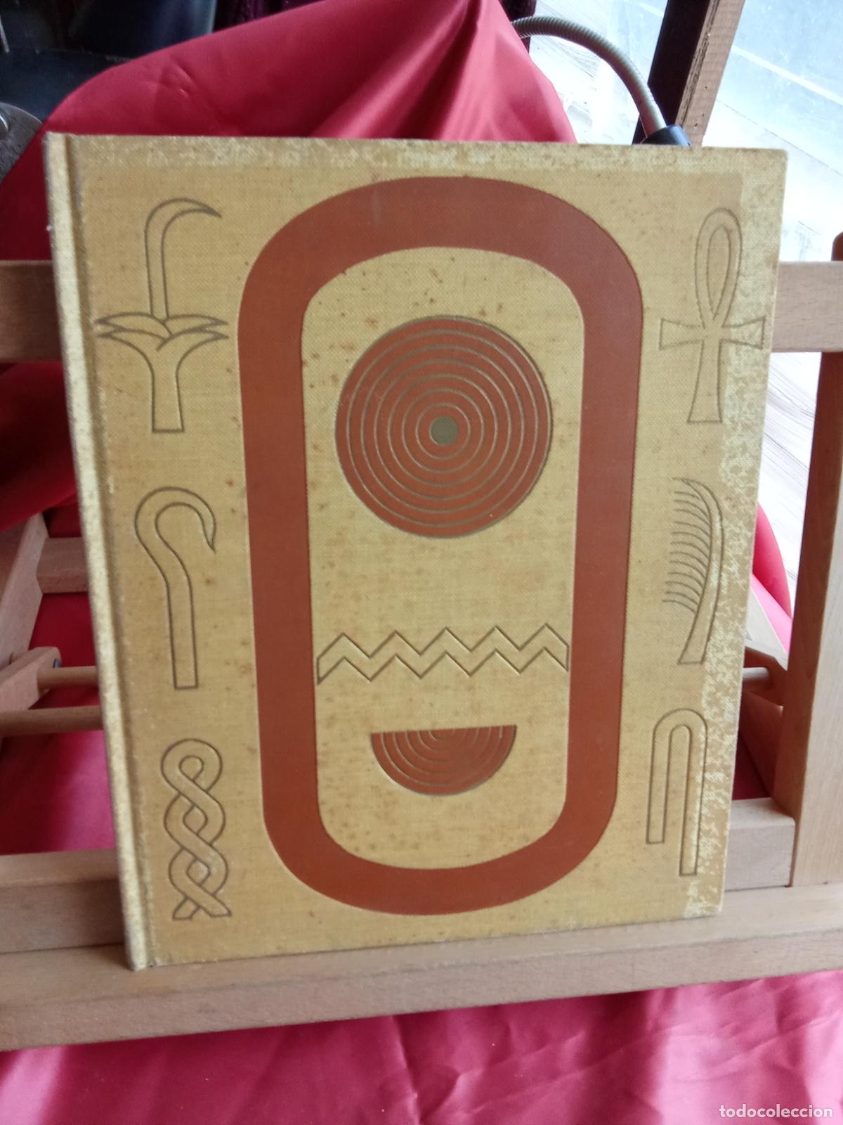Libros: Historia de la Civilizaci&oacute;n del Antiguo Egipto, Jacques Pirenne. CO. 1868