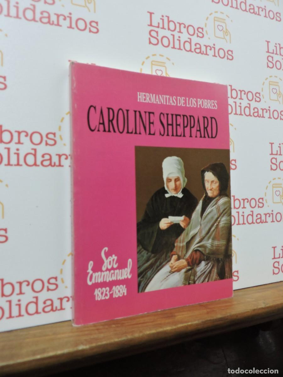 Libros: Caroline Sheppard, hermanita de los pobres. Sor Emmanuel 1823-1884