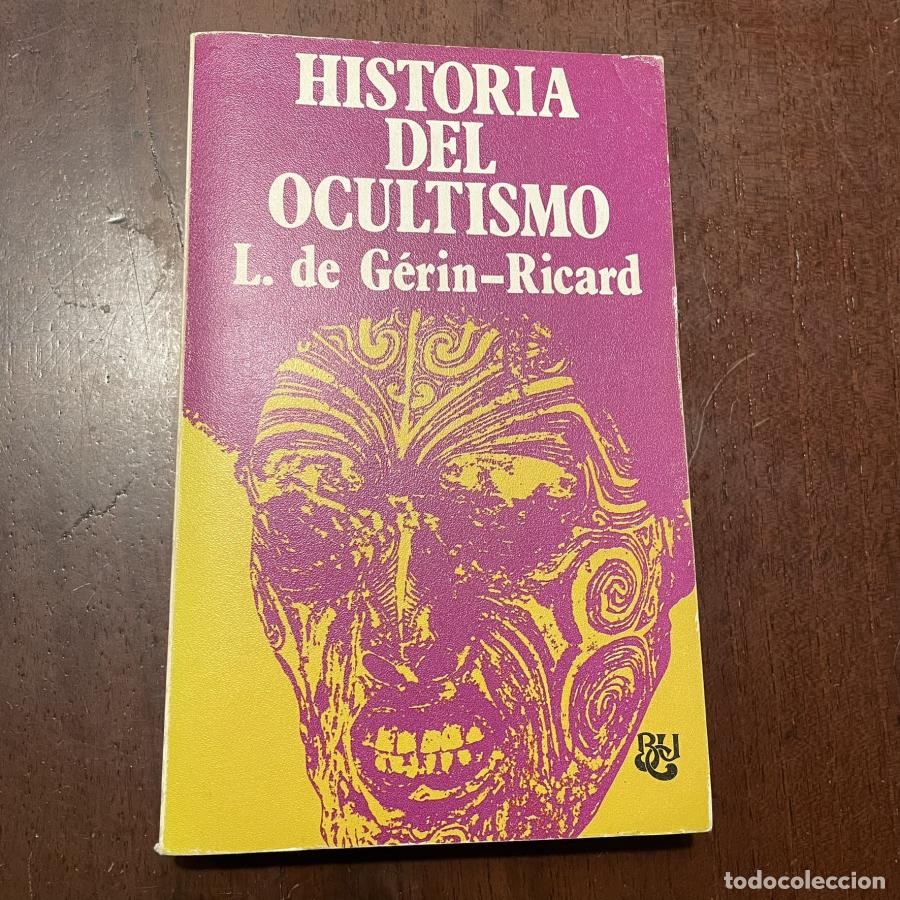 Libros: Historia del Ocultismo - L. de G&eacute;rin-Ricard