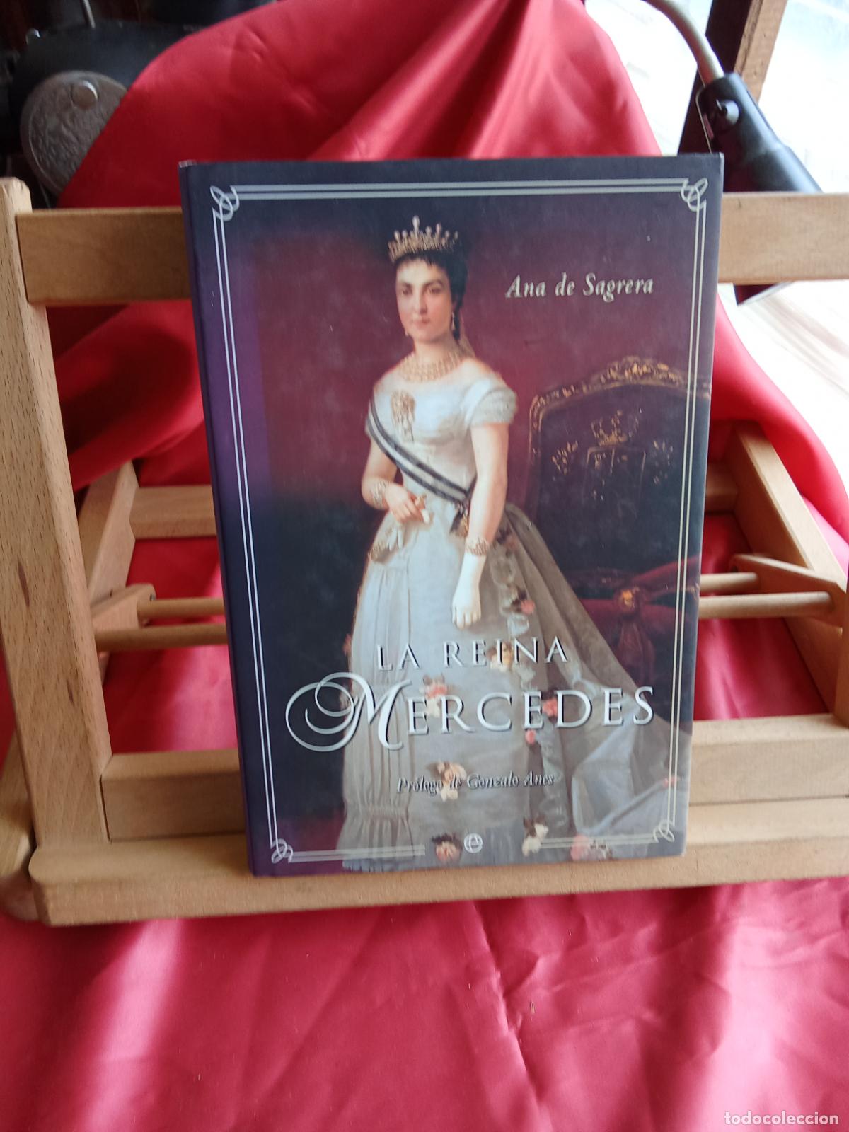 Libros: La Reina Mercedes, Ana de Sagrera. L.12820-1679